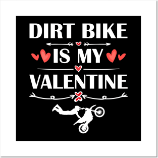 dirt bike Is My Valentine T-Shirt Funny Humor Fans Posters and Art